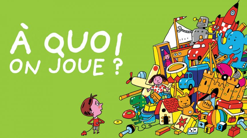 illustration jeux et jouets et inscription à quoi on joue ?